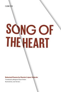 Book Cover for Song of the Heart by Ramón López Velarde