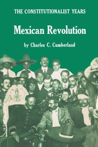 Book Cover for Mexican Revolution by Charles C. Cumberland