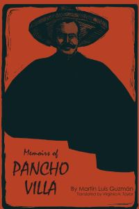Book Cover for Memoirs of Pancho Villa by Martín Luis Guzmán, Francisco Villa