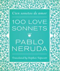 Book Cover for One Hundred Love Sonnets by Pablo Neruda