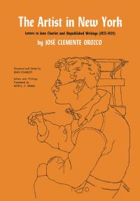Book Cover for The Artist in New York by José Clemente Orozco
