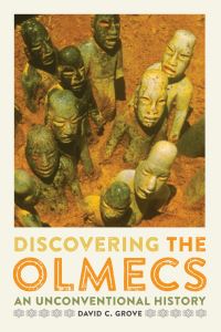 Book Cover for Discovering the Olmecs by David C Grove
