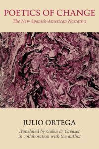 Book Cover for Poetics of Change by Julio Ortega