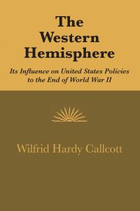 Book Cover for The Western Hemisphere by Wilfrid Hardy Callcott