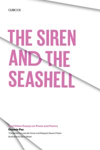 Book Cover for The Siren and the Seashell by Octavio Paz