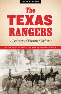 Book Cover for The Texas Rangers by Walter Prescott Webb