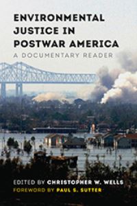 Book Cover for Environmental Justice in Postwar America by Christopher W Wells