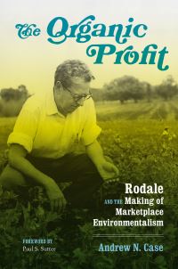 Book Cover for The Organic Profit by Andrew N Case