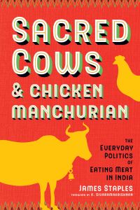 Book Cover for Sacred Cows and Chicken Manchurian by James Staples