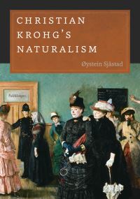 Book Cover for Christian Krohg's Naturalism by Øystein Sjåstad