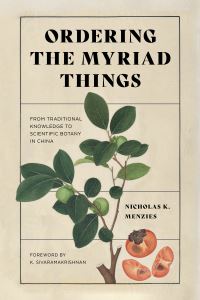 Book Cover for Ordering the Myriad Things by Nicholas K Menzies