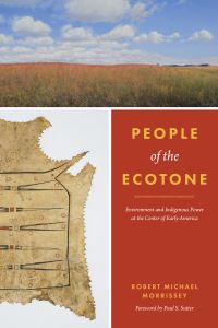 Book Cover for People of the Ecotone by Robert Michael Morrissey