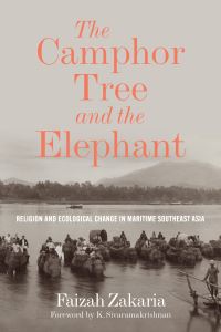 Book Cover for The Camphor Tree and the Elephant by Faizah Zakaria