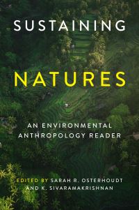 Book Cover for Sustaining Natures by Sarah R Osterhoudt, K Sivaramakrishnan, K Sivaramakrishnan