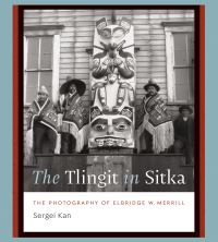Book Cover for The Tlingit in Sitka by Sergei Kan