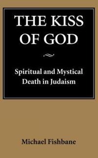 Book Cover for The Kiss of God by Michael Fishbane
