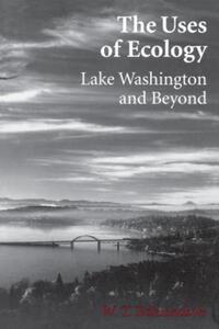 Book Cover for The Uses of Ecology by W T Edmondson
