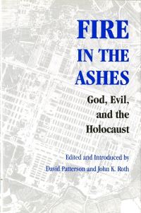 Book Cover for Fire in the Ashes by David Patterson, John K Roth