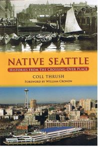 Book Cover for Native Seattle by CollPeter Thrush
