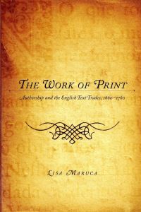 Book Cover for The Work of Print by Lisa Maruca
