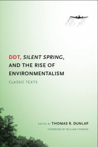Book Cover for DDT, Silent Spring, and the Rise of Environmentalism by Thomas R Dunlap
