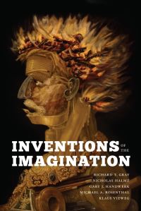 Book Cover for Inventions of the Imagination by Richard T Gray