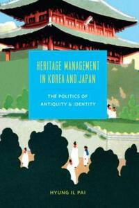 Book Cover for Heritage Management in Korea and Japan by Hyung Il Pai