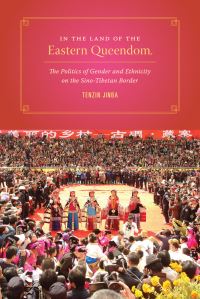 Book Cover for In the Land of the Eastern Queendom by Tenzin Jinba