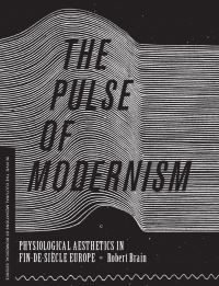 Book Cover for The Pulse of Modernism by Robert Michael Brain