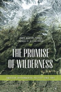 Book Cover for The Promise of Wilderness by James Morton Turner