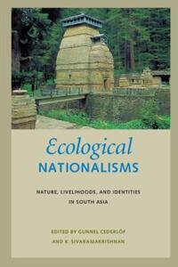 Book Cover for Ecological Nationalisms by Gunnel Cederlöf, K Sivaramakrishnan