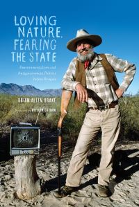 Book Cover for Loving Nature, Fearing the State by Brian Allen Drake