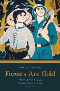 Book Cover for Forests Are Gold by Pamela D McElwee