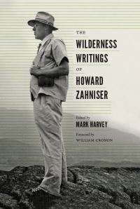 Book Cover for The Wilderness Writings of Howard Zahniser by Howard Zahniser