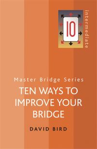 Book Cover for Ten Ways to Improve Your Bridge by David Bird