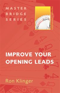 Book Cover for Improve Your Opening Leads by Ron Klinger, Peter Crawley