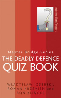 Book Cover for The Deadly Defence Quiz Book by Wladyslaw Izdebski, Roman Krzemien, Ron Klinger