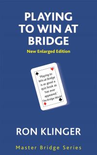 Book Cover for Playing to Win at Bridge by Ron Klinger