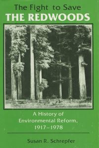 Book Cover for The Fight to Save the Redwoods by Susan R Schrepfer