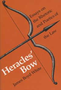 Book Cover for Heracles' Bow by James Boyd White
