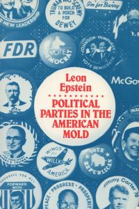 Book Cover for Politic Parties Amer Mold by Leon D Epstein
