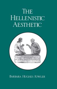 Book Cover for The Hellenistic Aesthetic by Barbara Hughes Fowler