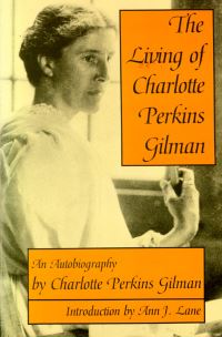 Book Cover for The Living of Charlotte Perkins Gilman by Charlotte Perkins Gilman