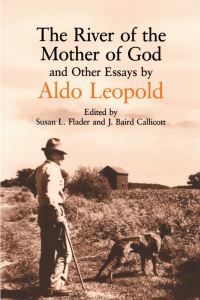 Book Cover for The River of the Mother of God by Aldo Leopold