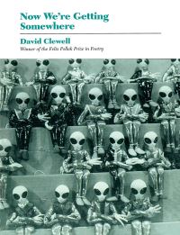 Book Cover for Now We're Getting Somewhere by David Clewell