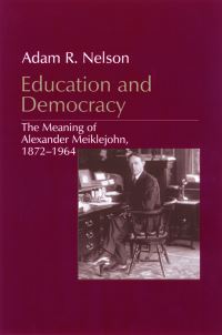 Book Cover for Education and Democracy by Adam R Nelson