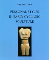 Book Cover for Personal Styles in Early Cycladic Sculpture by Pat GetzGentle, Jack de Vries