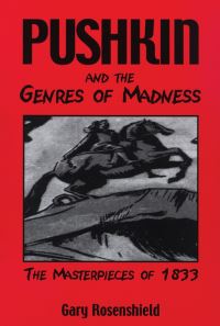 Book Cover for Pushkin and the Genres of Madness by Gary Rosenshield