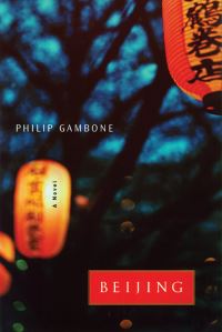 Book Cover for Beijing by Philip Gambone