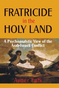 Book Cover for Fratricide in the Holy Land by Avner Falk